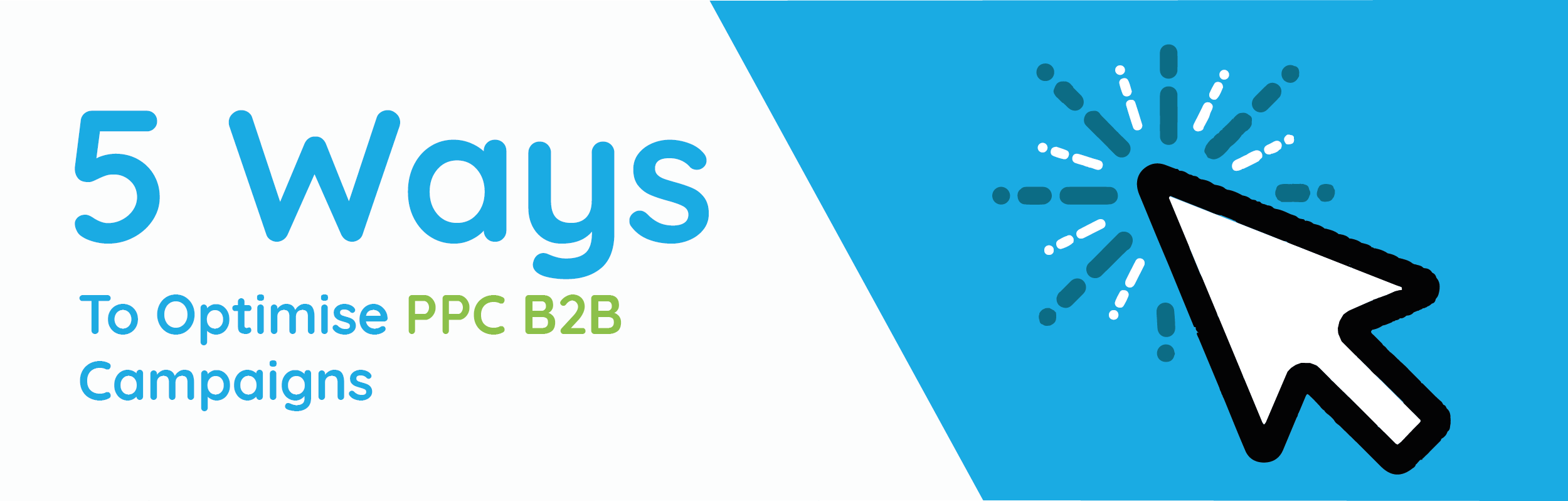Optimising PPC B2B campaigns