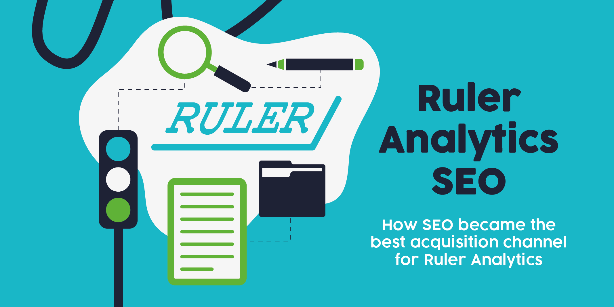 Graphic detailing the title of the blog: Ruler Analytics for SEO